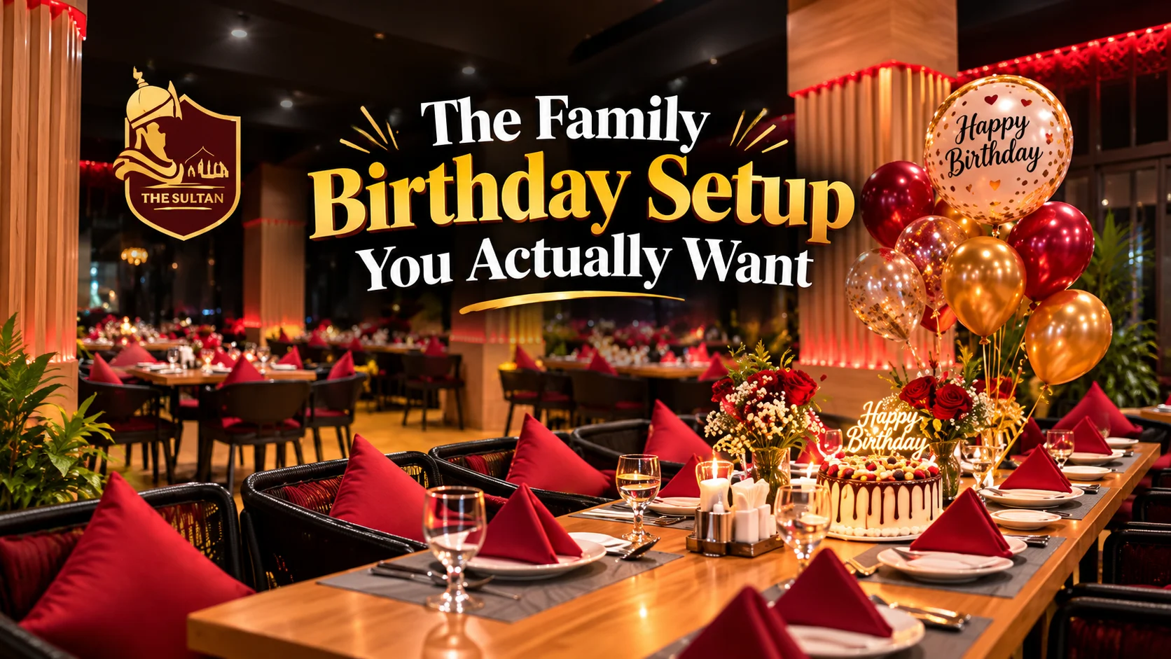 Birthday celebration restaurant in Rawalpindi at The Sultan