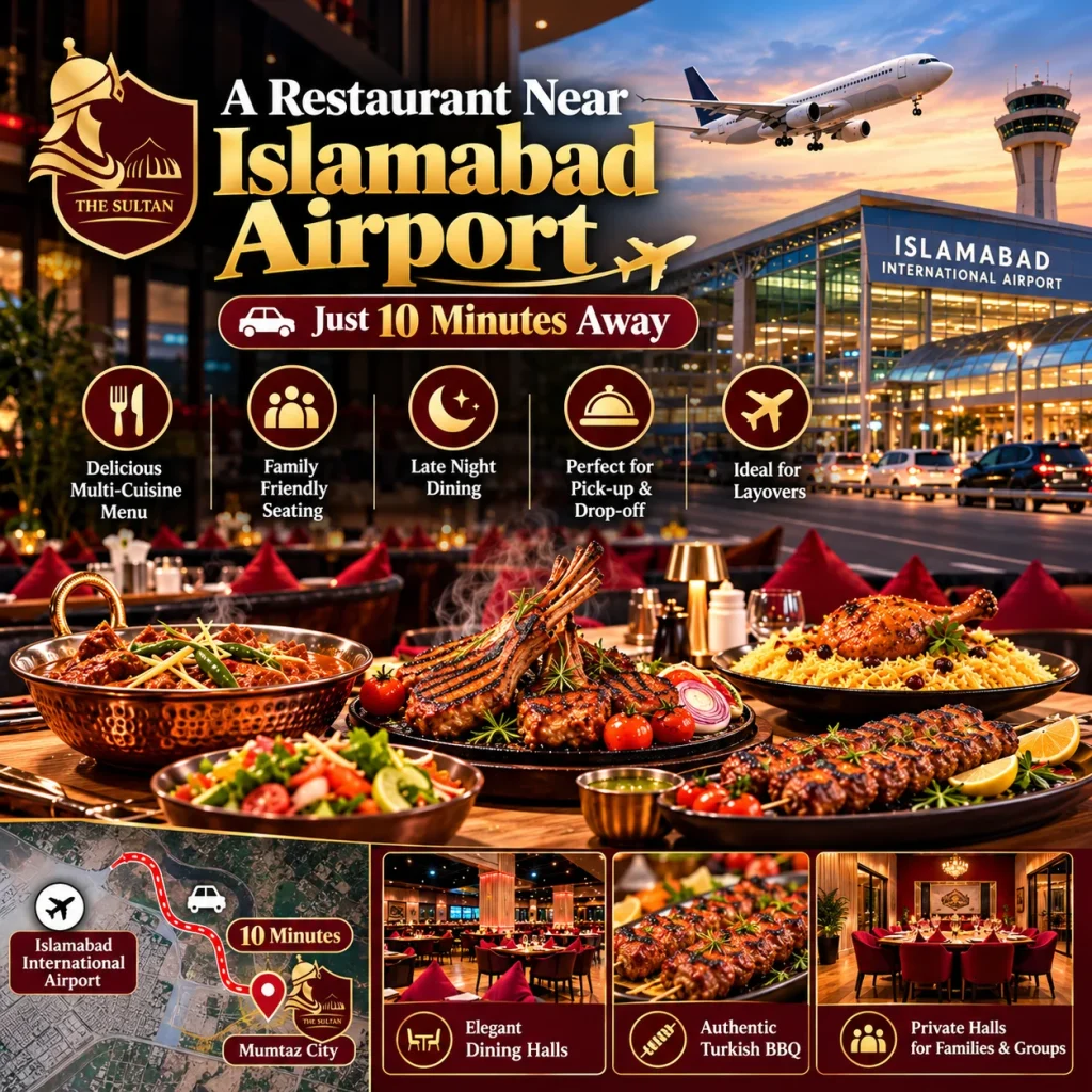 Restaurant near Islamabad Airport showing The Sultan's location, food options and traveler-friendly dining